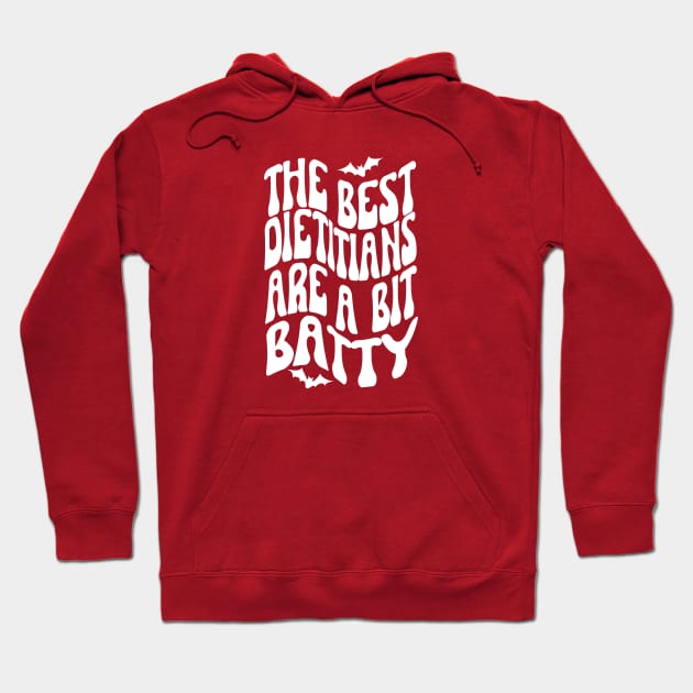 The best dietitians are a bit batty, Halloween Hoodie by Project Charlie